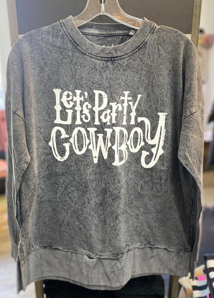 Let's Party Cowboy Sweatshirt